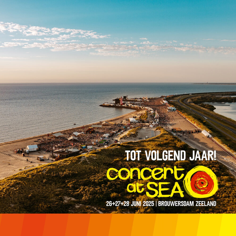 Tot volgend jaar 26 + 27 + 28 juni 2025 Concert at SEA